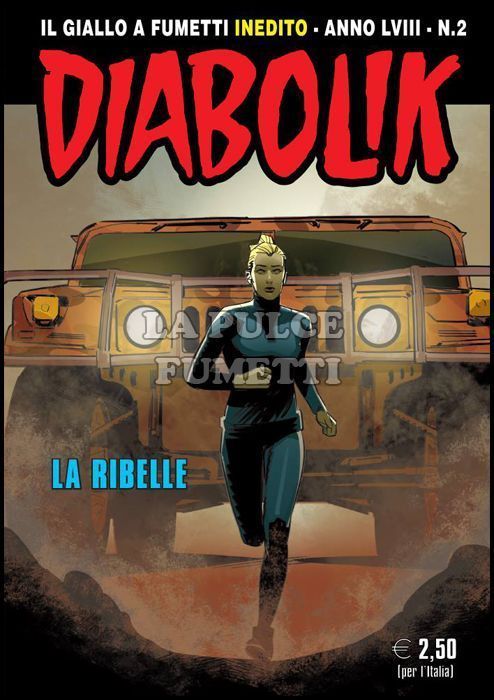 DIABOLIK ORIGINALE ANNO 58 #     2: LA RIBELLE